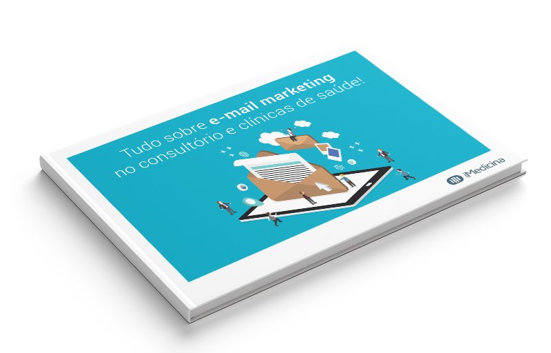 Download Tudo Sobre E-mail Marketing no Consultório e Clínicas de Saúde
